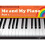 Me and My Piano: Pt. 1 1