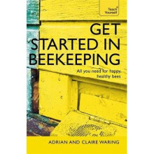 Get Started in Beekeeping: Teach Yourself