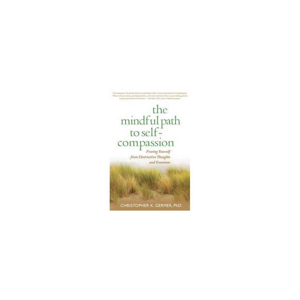 The Mindful Path to Self-compassion