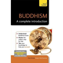 Buddhism: a Complete Introduction