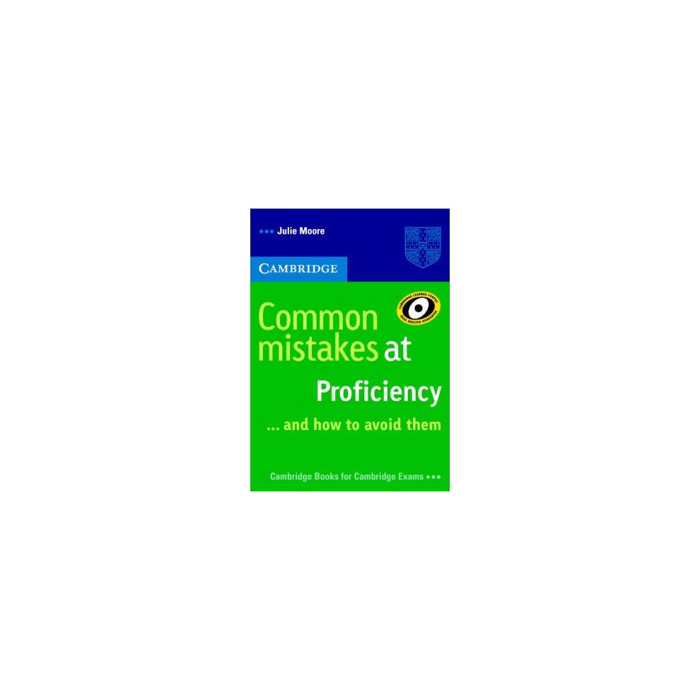 Common Mistakes at Proficiency...and How to Avoid Them