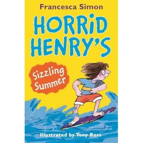Horrid Henry's Sizzling Summer