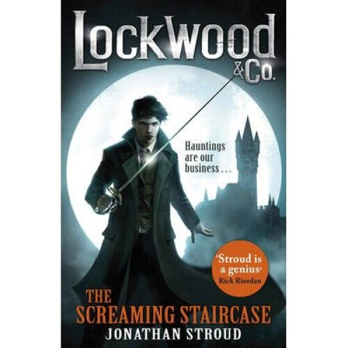 Lockwood & Co: the Screaming Staircase