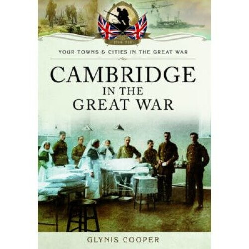 Cambridge in the Great War