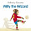 Willy the Wizard 1