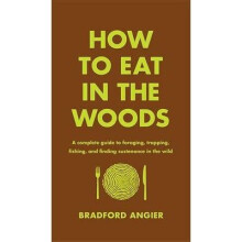How to Eat in the Woods