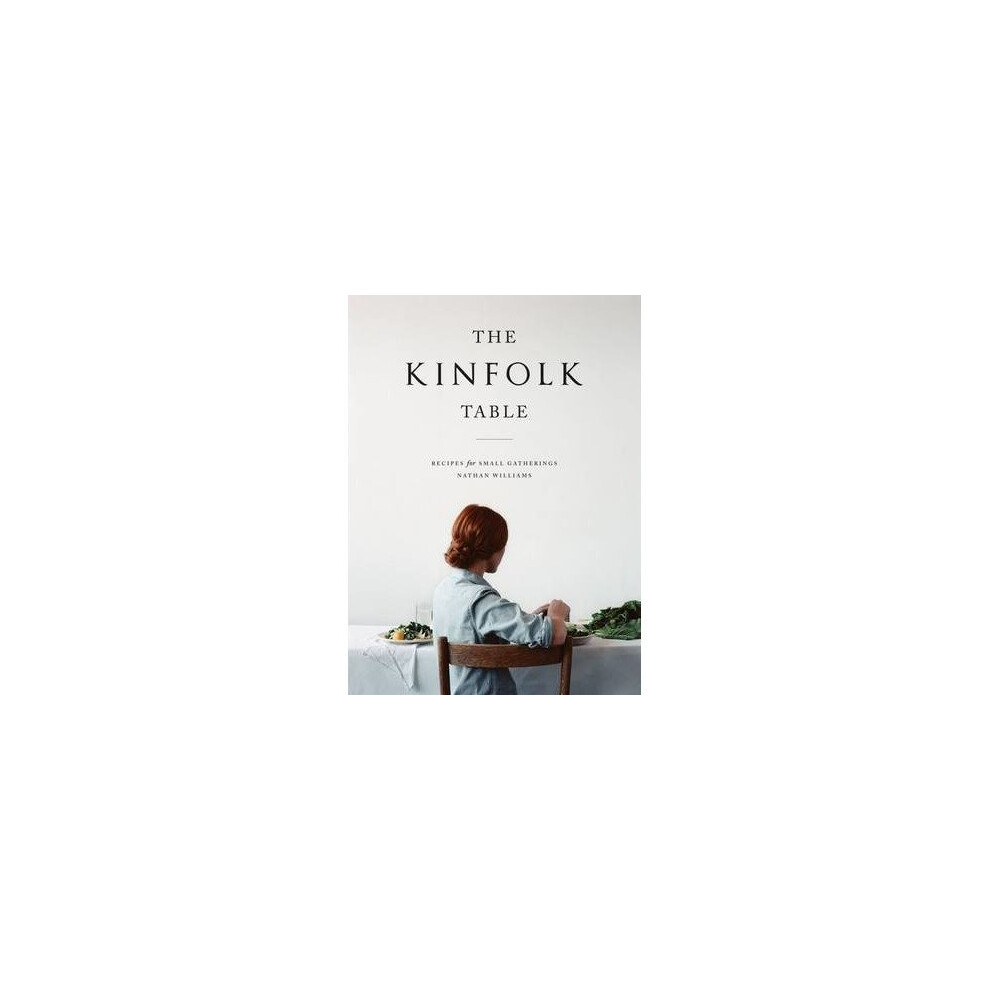 The Kinfolk Table 