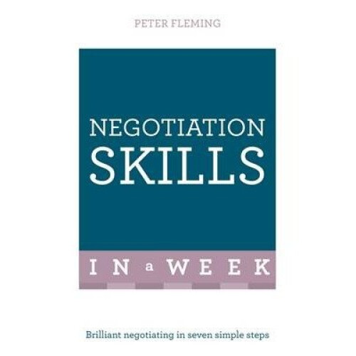 Negotiation Skills in a Week