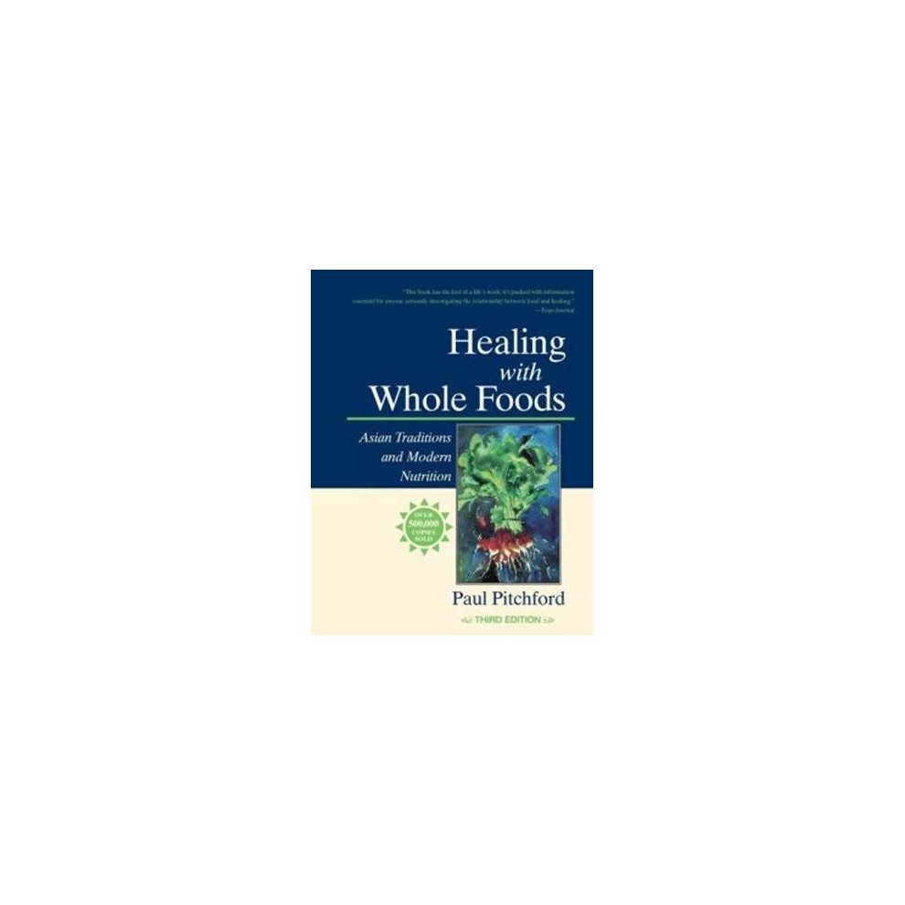 Healing with Whole Foods