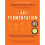 The Art of Fermentation 1