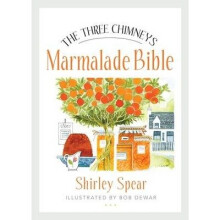 The Three Chimneys Marmalade Bible