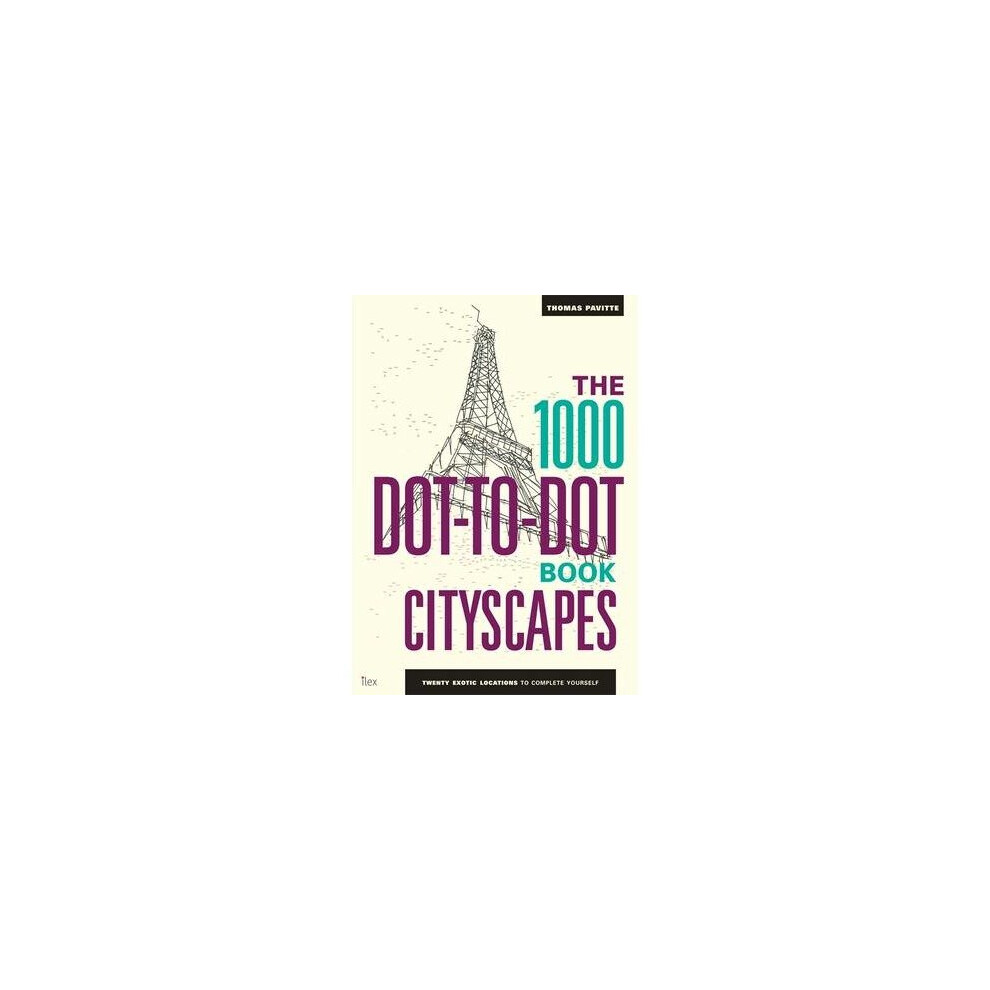 The 1000 Dot-to-dot Book: Cityscapes