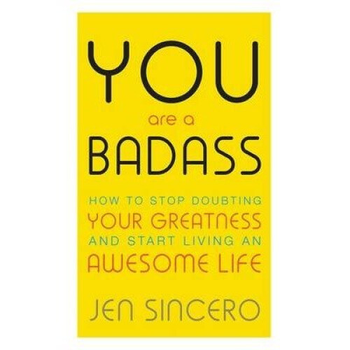 You Are a Badass