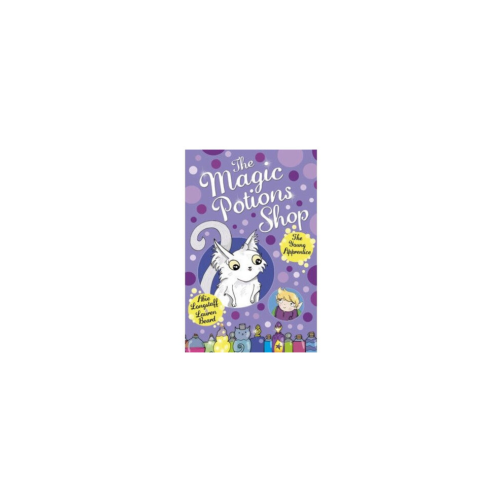 The Magic Potions Shop: the Young Apprentice