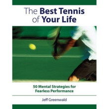 The Best Tennis of Your Life