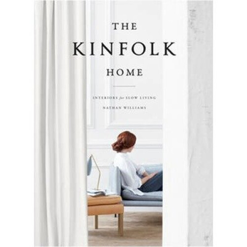 The Kinfolk Home - Book