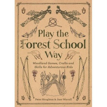 Play the Forest School Way