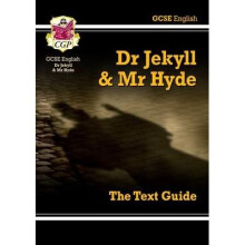 Gcse English Text Guide - Dr Jekyll and Mr Hyde