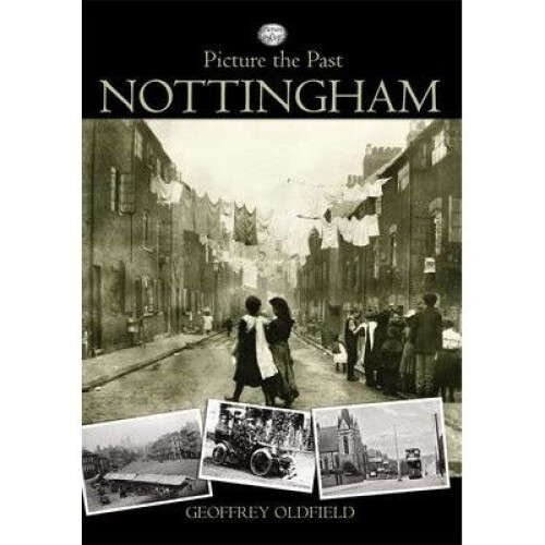 Picture the Past Nottingham