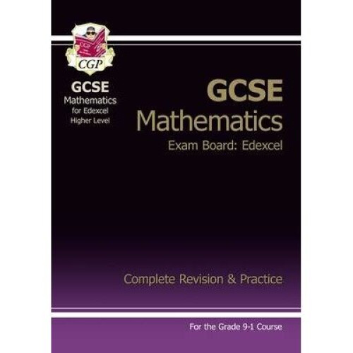 New Gcse Maths Edexcel Complete Revision & Practice: Higher - Grade 9-1 ...