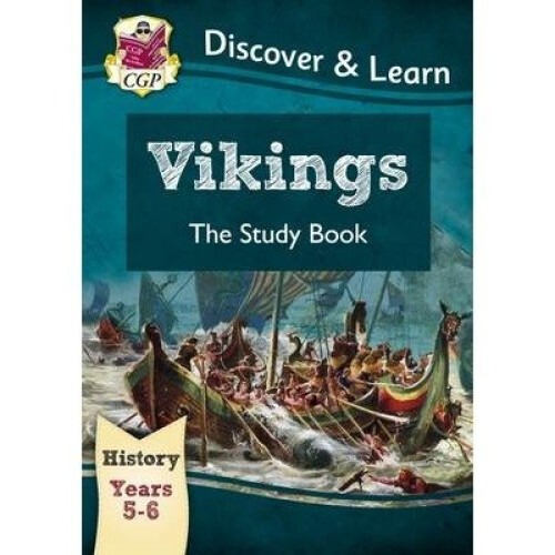 Ks2 Discover & Learn: History - Vikings Study Book, Year 5 & 6