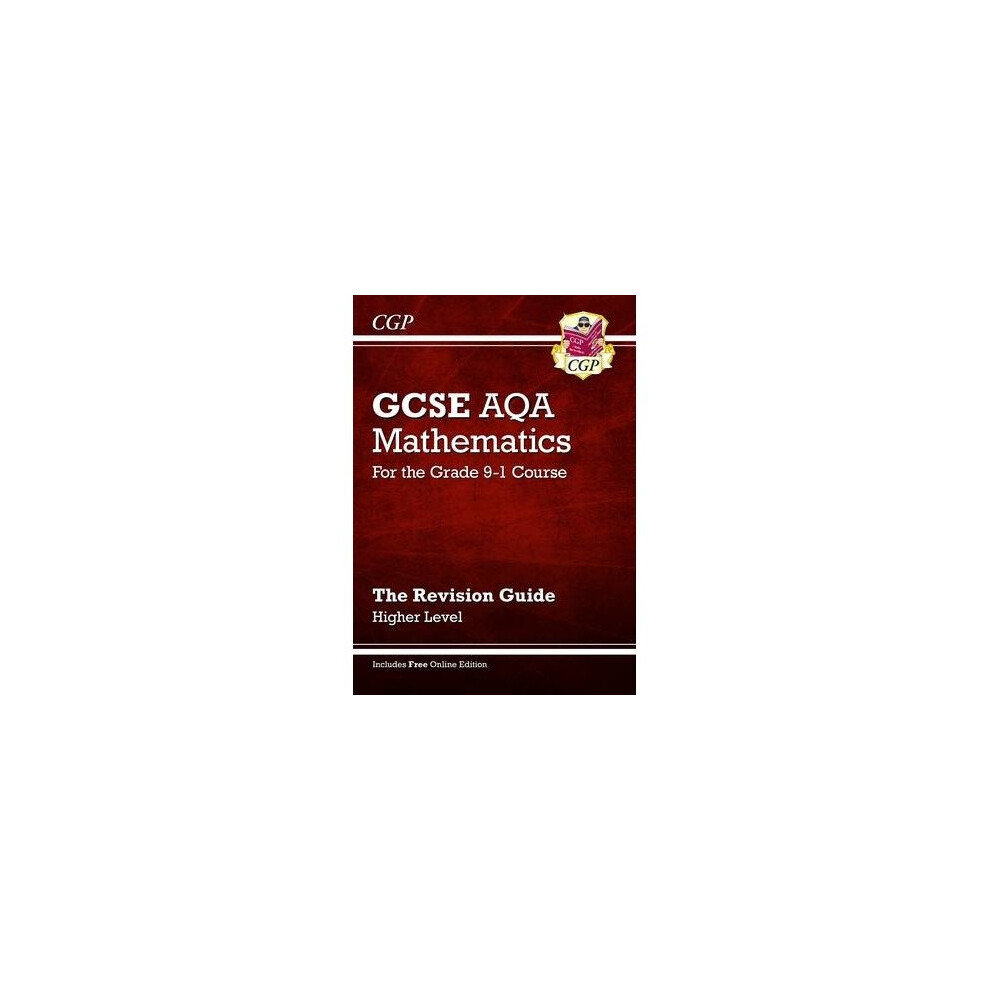 New Gcse Maths Aqa Revision Guide: Higher - for the Grade 9-1 Course (with Online Edition)