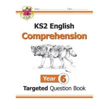 Ks2 English Targeted Question Book: Comprehension Year 6