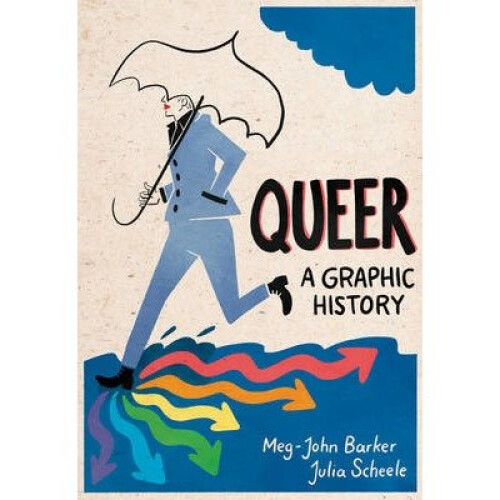 Queer: a Graphic History