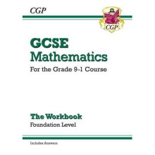 New Gcse Maths Workbook: Foundation - for the Grade 9-1 Course (includes Answers)