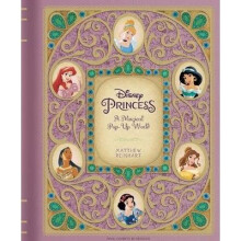 Disney Princess: A Magical Pop-Up World - Matthew Reinhart