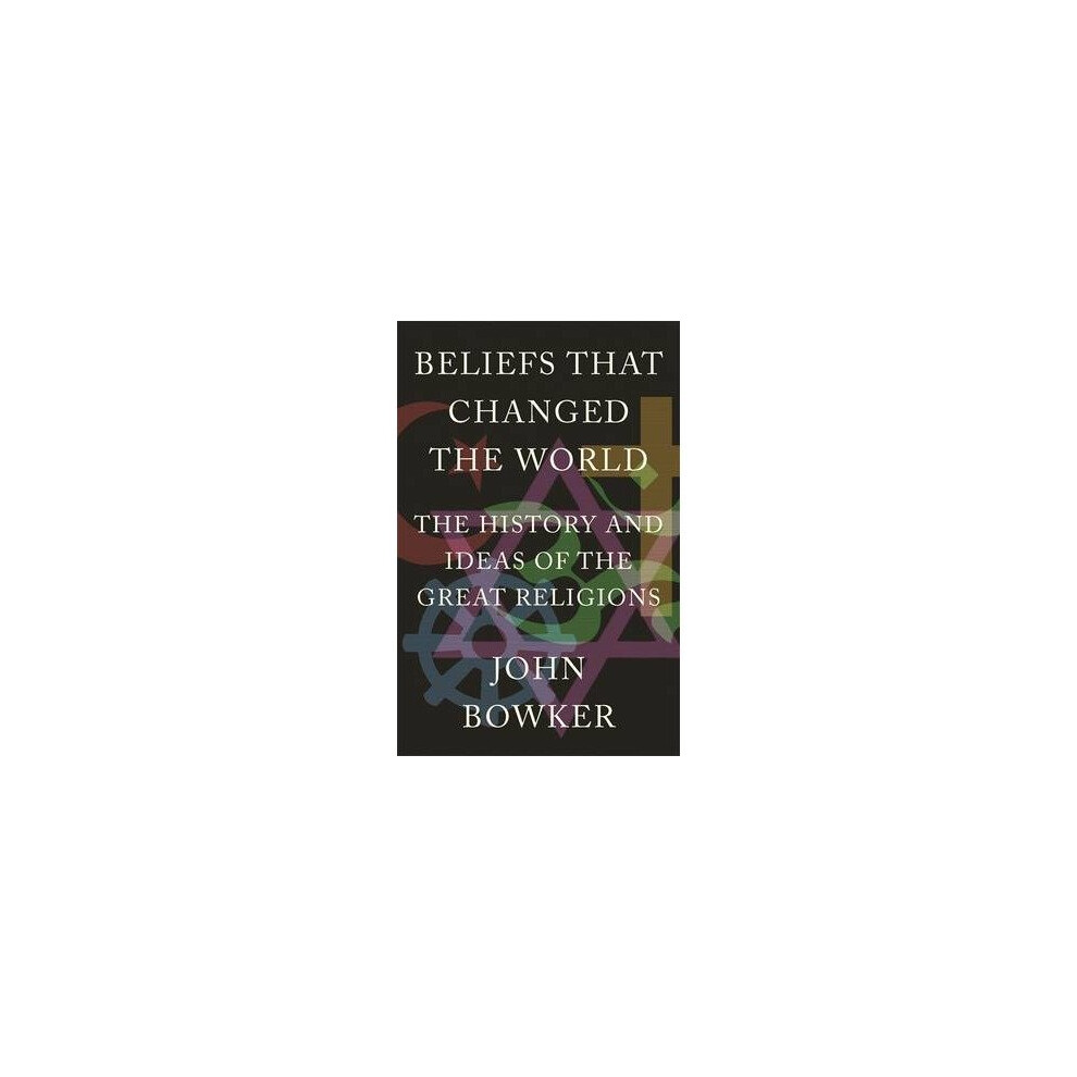 Beliefs That Changed the World