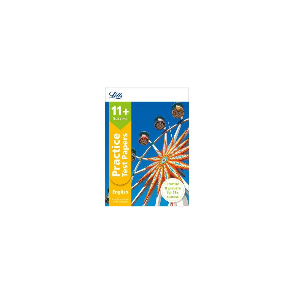Letts 11+ Success: 11+ English Practice Test Papers - Multiple-choice: for the Gl Assessment Tests