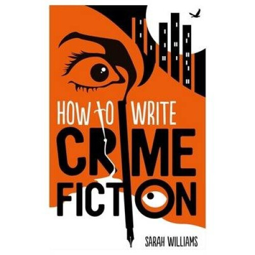 How to Write Crime Fiction