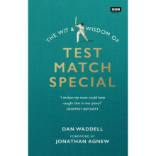 The Wit and Wisdom of Test Match Special