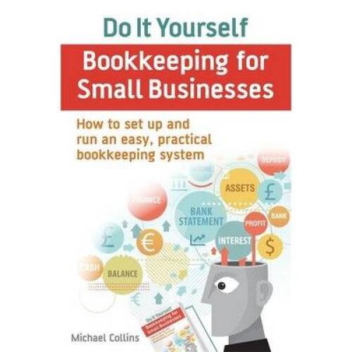 Do-it-yourself Bookkeeping for Small Businesses
