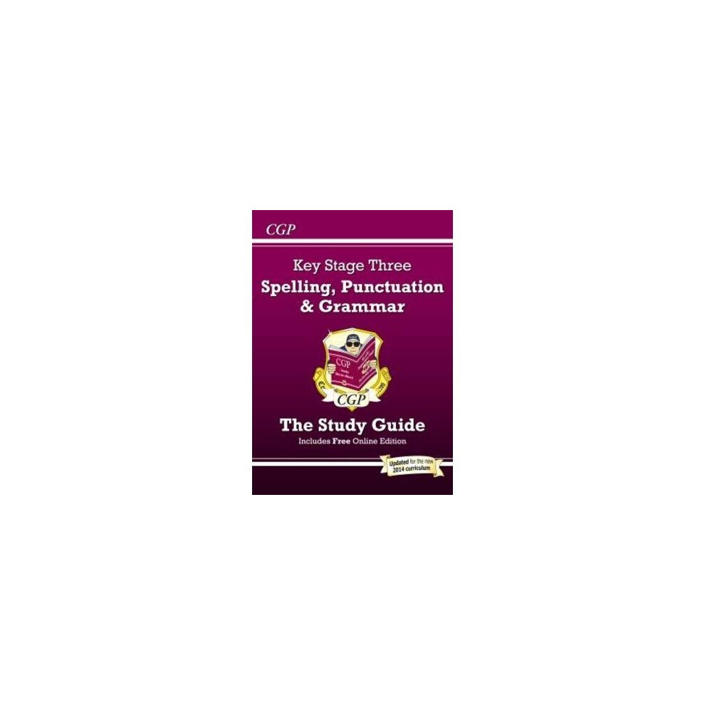 Spelling, Punctuation and Grammar for Ks3 - the Study Guide (with Online Edition)