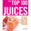 The Top 100 Juices 1