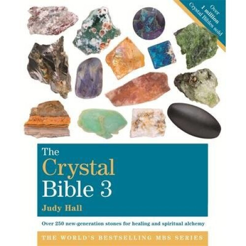 The Crystal Bible: Volume 3