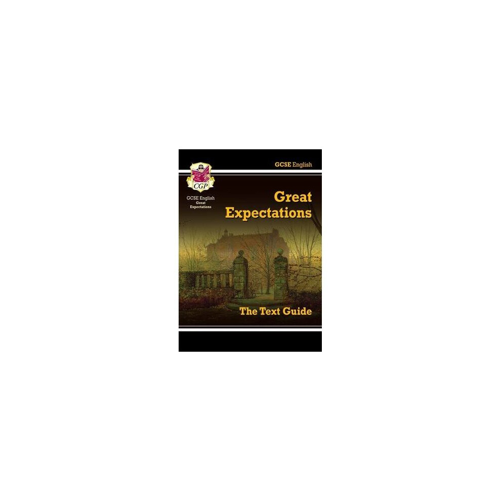 Gcse English Text Guide - Great Expectations