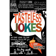 The Mammoth Book of Tasteless Jokes