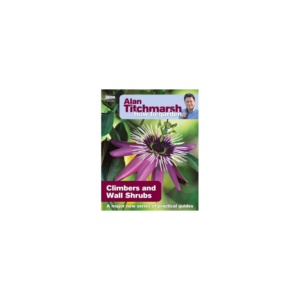Alan Titchmarsh How to Garden