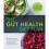 The Gut Health Diet Plan 1