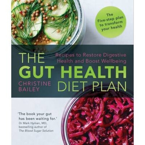 The Gut Health Diet Plan