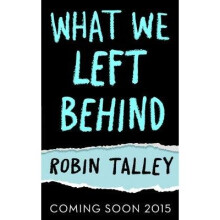 What We Left Behind