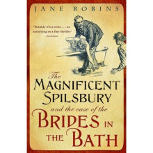 The Magnificent Spilsbury and the Case of the Brides in the Bath