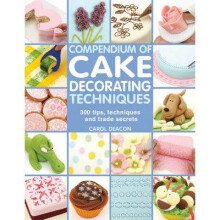 Compendium of Cake Decorating Techniques