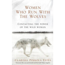 Women Who Run with the Wolves