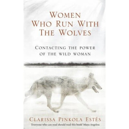 Women Who Run with the Wolves