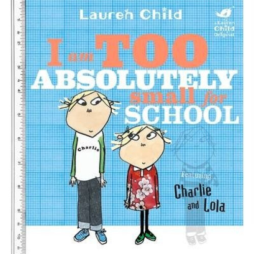 I Am Too Absolutely Small for School