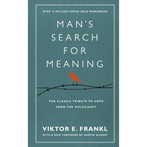 Man's Search for Meaning